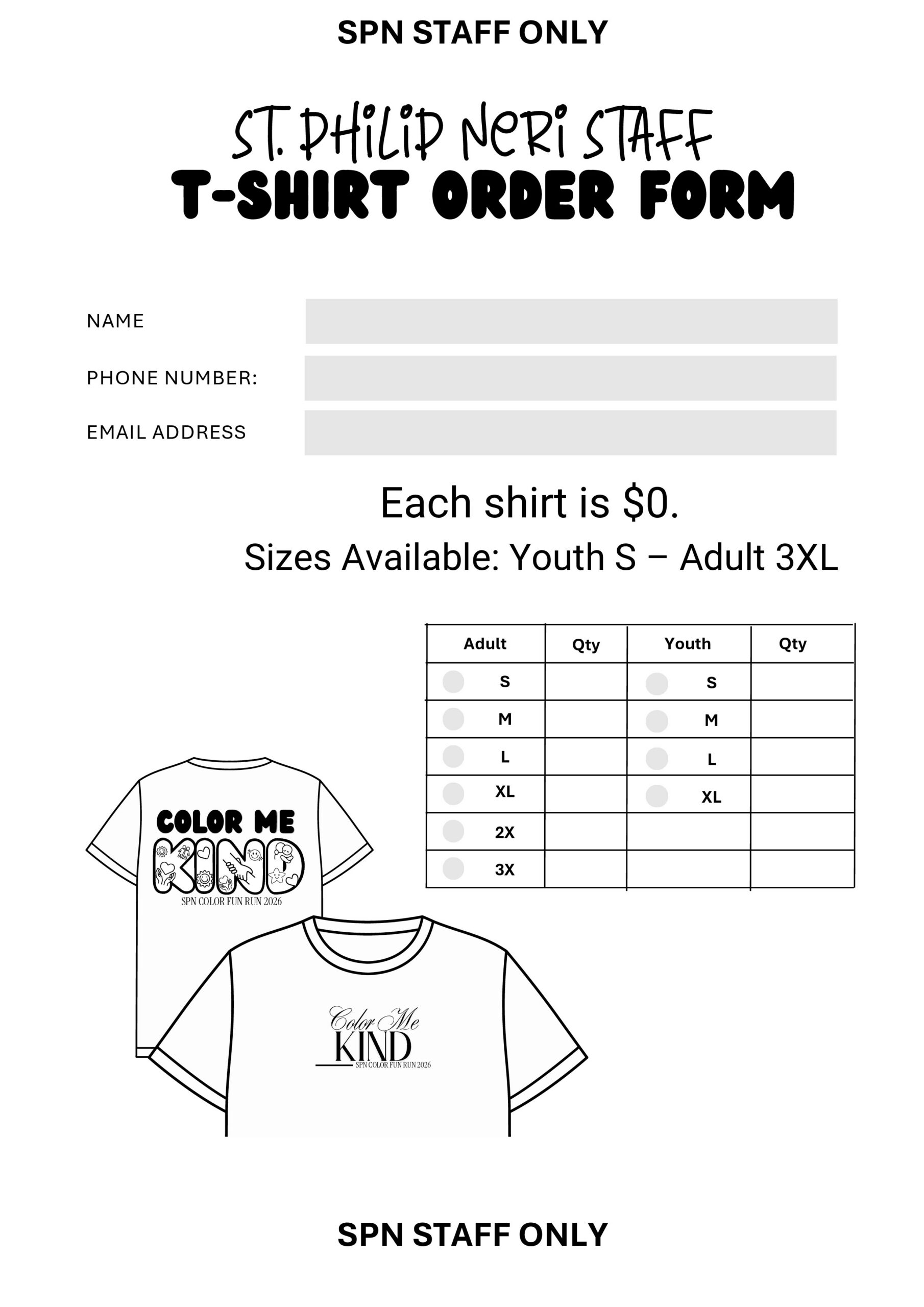 Staff-only T-shirt order form with fields for name, phone, and email; note 'Each shirt is  alt=
